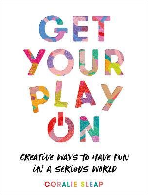 Get Your Play On By Coralie Sleap 9780008392901 (Paperback)