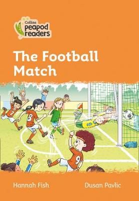 The Big Match By Hannah Fish (author), Dusan PavliÔc (illustrator)