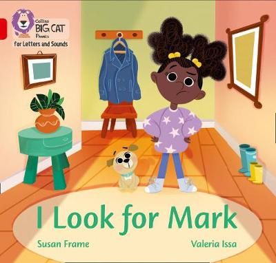 I Look for Mark By Susan Frame (author), Valeria Issa (illustrator)