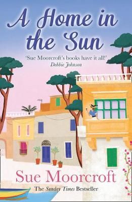 A Home in the Sun By Sue Moorcroft 9780008430436 (Paperback)