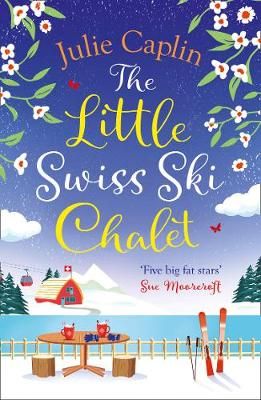 The Little Swiss Ski Chalet By Julie Caplin 9780008431235 (Paperback)