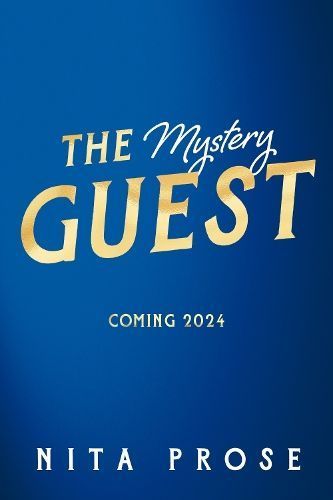 The Mystery Guest By Nita Prose 9780008435776 (Hardback)