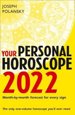 Your Personal Horoscope 2022 By Joseph Polansky 9780008438470