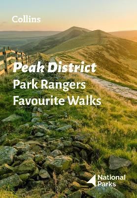 Peak District Park Rangers Favourite Walks By National Parks UK
