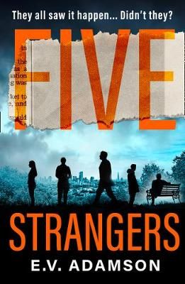 Five Strangers By E. V. Adamson 9780008439262 (Paperback)