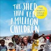 The Shed That Fed a Million Children Lib/E 9780008459482 (CD-Audio)