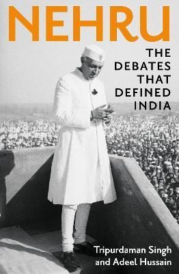 Nehru By Tripurdaman Singh, Adeel Hussain 9780008463823 (Hardback)
