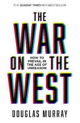 The War on the West By Douglas Murray 9780008492847 (Paperback)