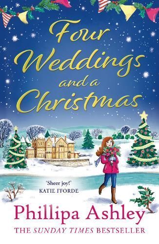 Four Weddings and a Christmas By Phillipa Ashley 9780008494384