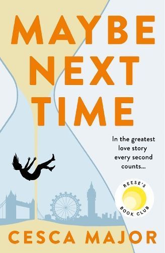 Maybe Next Time By Cesca Major 9780008511159 (Paperback)