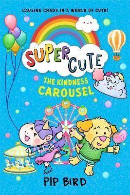 The Kindness Carousel By Pip Bird 9780008512453 (Paperback)