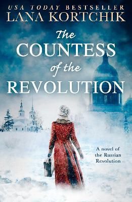 The Countess of the Revolution By Lana Kortchik 9780008512613