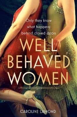 Well Behaved Women By Caroline Lamond 9780008527662 (Paperback)