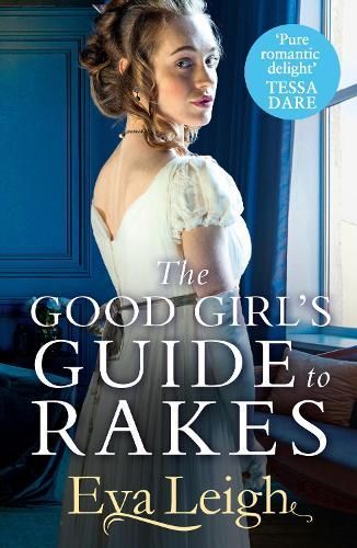 Good Girl's Guide To Rakes By Eva Leigh 9780008531355 (Paperback)