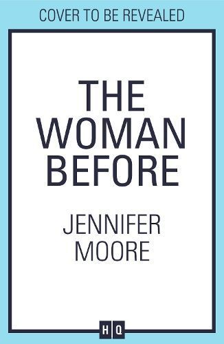 The Woman Before By Jenny Moore 9780008535391 (Paperback)