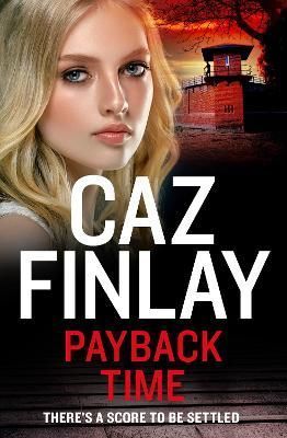 Payback Time By Caz Finlay 9780008545260 (Paperback)