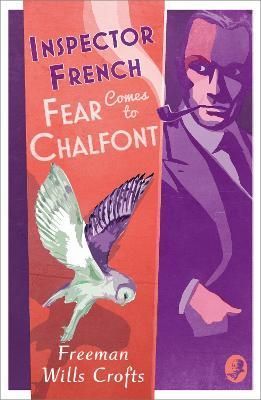 Fear Comes to Chalfont By Freeman Wills Crofts 9780008554217