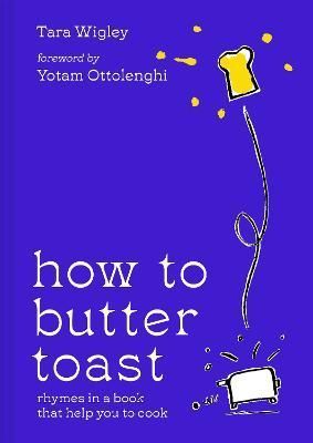 How to Butter Toast 9780008554712 (Hardback)