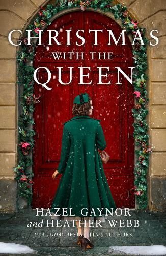 Christmas With the Queen By Hazel Gaynor, Heather Webb 9780008556495