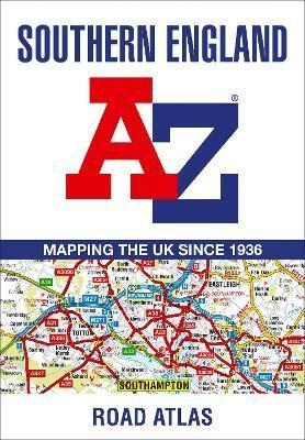 Southern England A-Z Road Atlas By A-Z Maps 9780008560560 (Paperback)