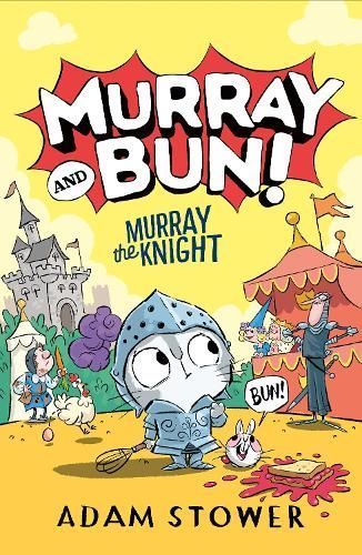 Murray the Knight By Adam Stower 9780008561277 (Paperback)