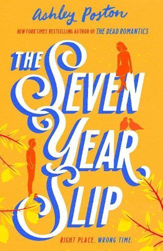 The Seven Year Slip By Ashley Poston 9780008566593 (Paperback)