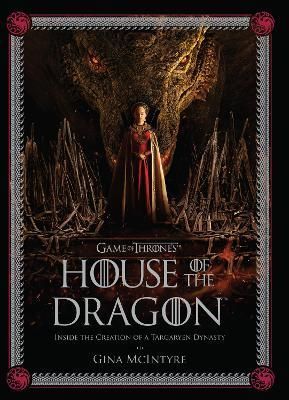 The Making of HBO's House of the Dragon By Insight Editions (Hardback)