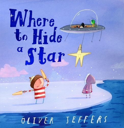 Where to Hide a Star By Oliver Jeffers 9780008579685 (Hardback)
