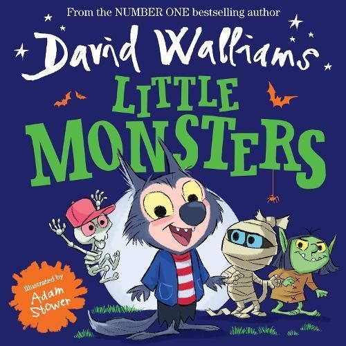 Little Monsters By David Walliams (author), Adam Stower (artist)