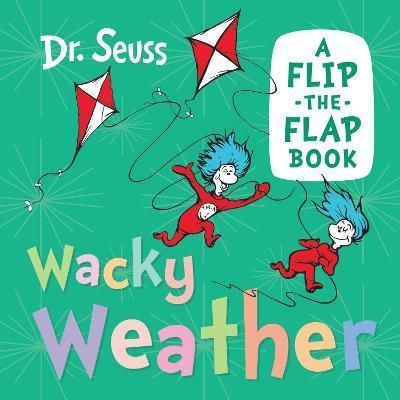 Wacky Weather By Seuss 9780008592288 (Board book)