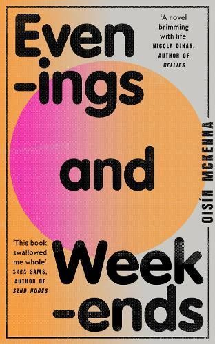 Evenings and Weekends By Oisín McKenna 9780008604172 (Hardback)