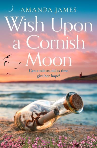 Wish Upon a Cornish Moon By Amanda James 9780008605766 (Paperback)