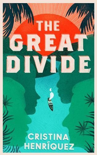 The Great Divide By Cristina Henríquez 9780008607982 (Hardback)