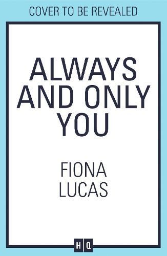 Always and Only You By Fiona Lucas 9780008629045 (Paperback)