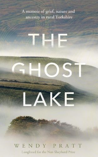 The Ghost Lake By Wendy Pratt 9780008637378 (Hardback)