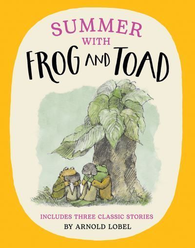 Summer With Frog and Toad By Arnold Lobel, Arnold Lobel 9780008651862