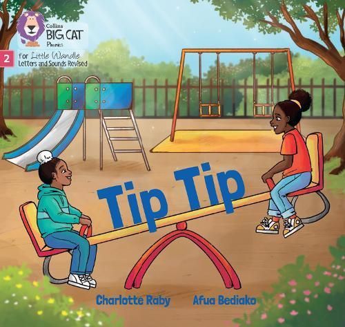 Tip Tip By Charlotte Raby (author), Afua Bediako (illustrator)