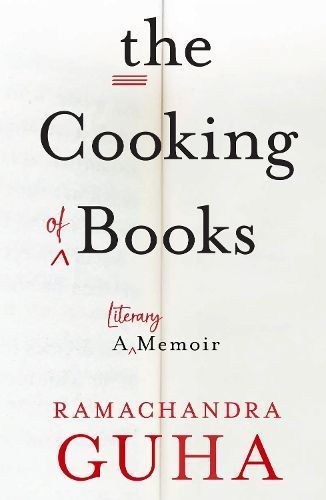 The Cooking of Books By Ramachandra Guha 9780008670184 (Paperback)