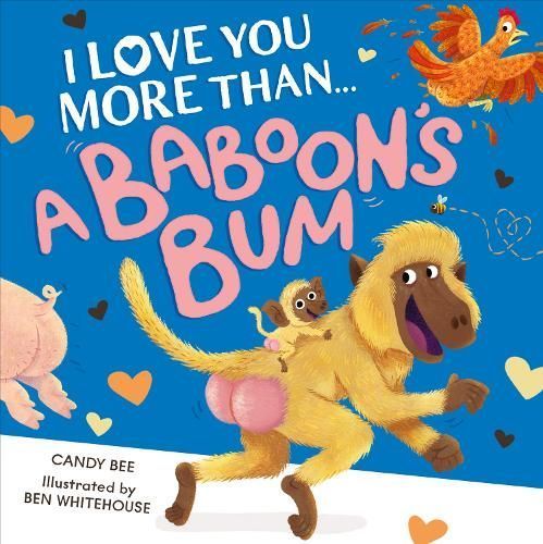 I Love You More Than a Baboon's Bum 9780008696658 (Paperback)