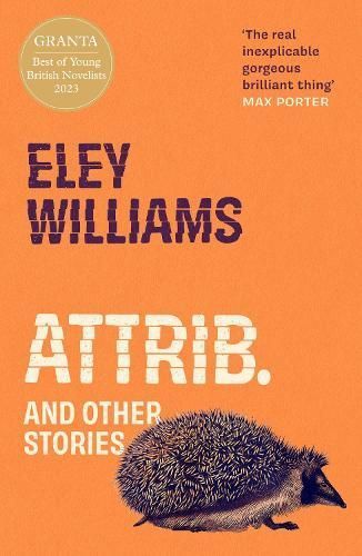 Attrib By Eley Williams 9780008708726 (Paperback)