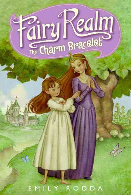 Fairy Realm #1: The Charm Bracelet 9780060095857 (Paperback)