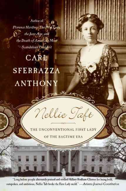 Nellie Taft By Carl Sferrazza Anthony 9780060513832 (Paperback)