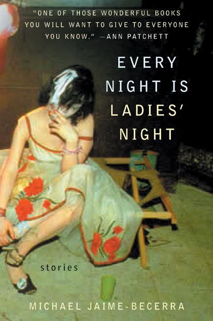 Every Night Is Ladies' Night By Jaime-Becerra, Michael 9780060559632