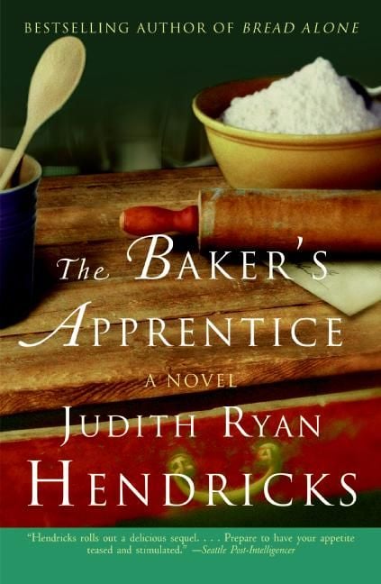 The Baker's Apprentice By Judith R Hendricks 9780060726188 (Paperback)