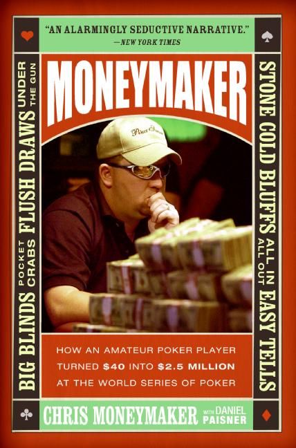 Moneymaker By Chris Moneymaker 9780060746759 (Paperback)