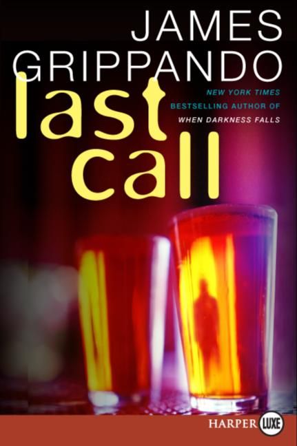Last Call LP By Grippando, James 9780060831189 (Paperback)
