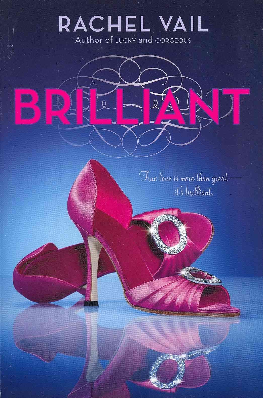 Brilliant By Vail, Rachel 9780060890513 (Paperback)