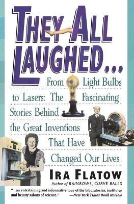 They All Laughed... By Ira Flatow 9780060924157 (Paperback)