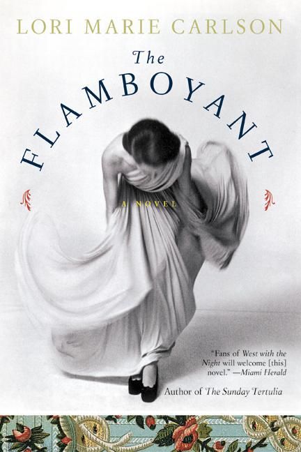 The Flamboyant By Carlson, Lori Marie 9780060935603 (Paperback)