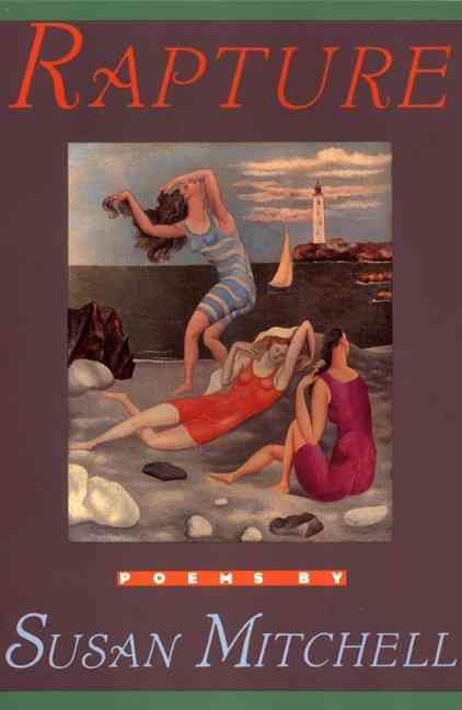 Rapture By Susan Mitchell 9780060969066 (Paperback)